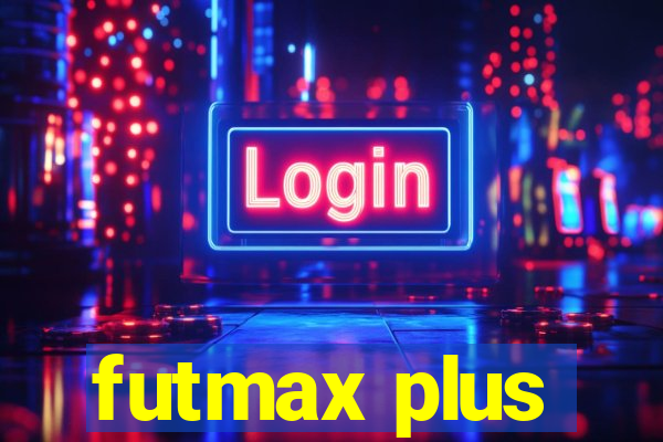 futmax plus